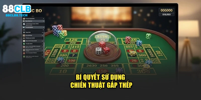 Bí quyết sử dụng chiến thuật gấp thếp