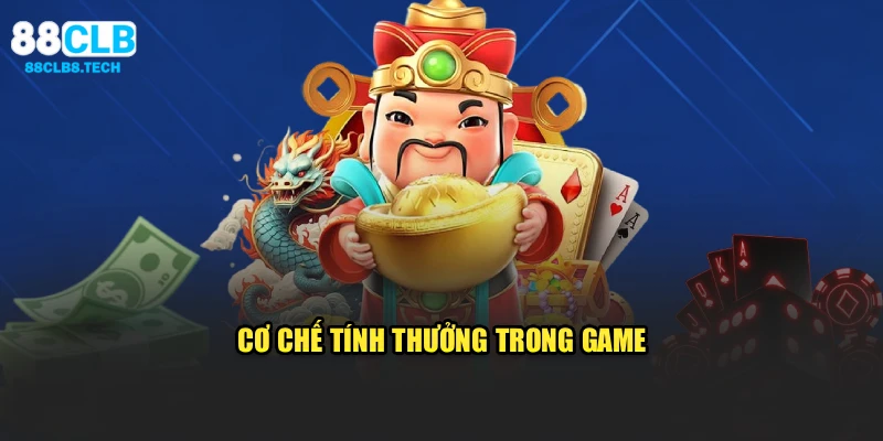 Cơ chế tính thưởng trong game