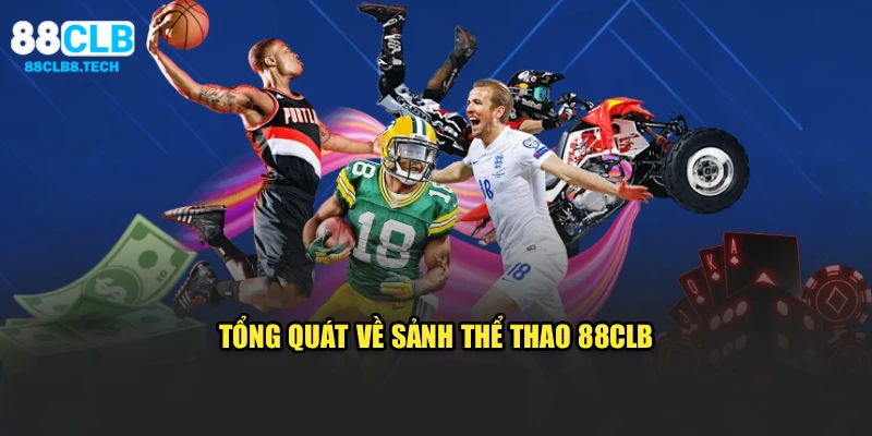 Tổng quát về sảnh thể thao 88CLB