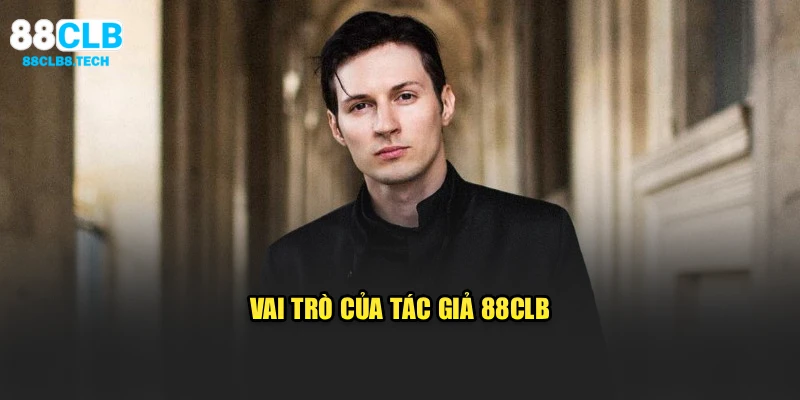 Vai trò của tác giả 88CLB